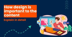 How design is important to the content
